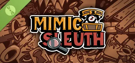 Mimic Sleuth Demo