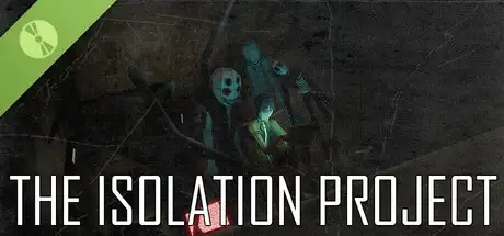 The Isolation Project Demo