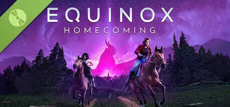 Equinox: Homecoming Demo