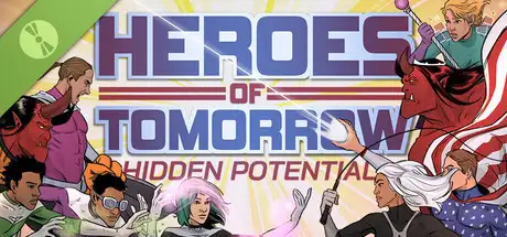 Heroes of Tomorrow: Hidden Potential Demo
