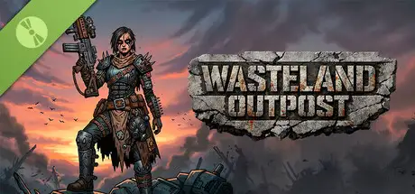 Wasteland Outpost Demo