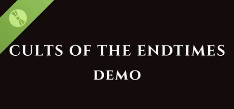 Cults of the Endtimes Demo