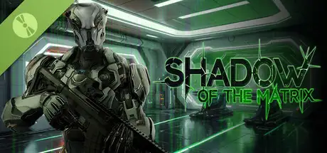 Shadow of the Matrix Demo