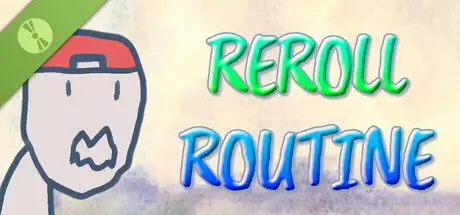 Reroll Routine Demo