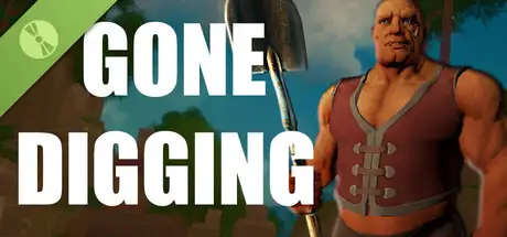GONE DIGGING Demo