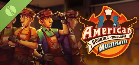 American Cooking Simulator: Multiplayer Demo