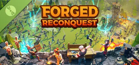 Forged: Reconquest Demo