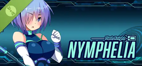 Flash Knight Nymphelia Demo
