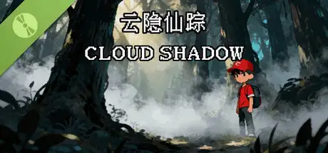 云隐仙踪CloudShadow Demo