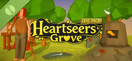 Heartseers Grove Demo