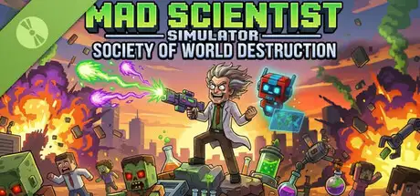 Mad Scientist Simulator – Society of World Destruction Demo