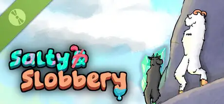 Salty & Slobbery Demo