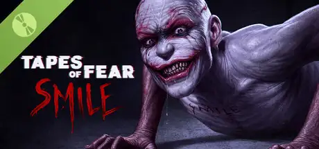 Tapes of Fear: Smile Demo