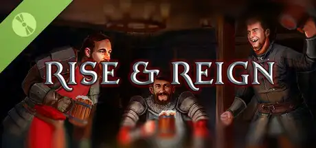 Rise & Reign Demo