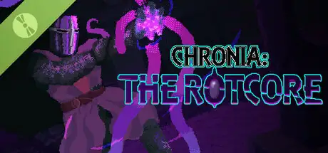 Chronia: The Rotcore Prologue