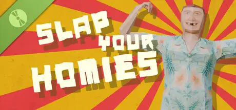 Slap your homies Demo