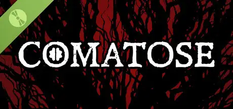 Comatose Demo