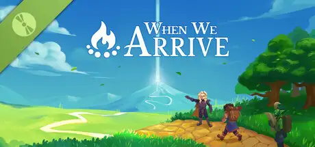 When We Arrive Demo