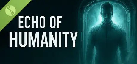 ECHO OF HUMANITY Demo