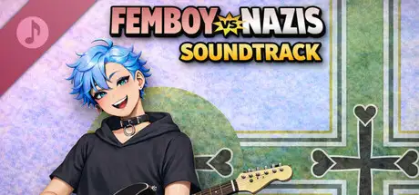 Femboy vs Nazis Soundtrack