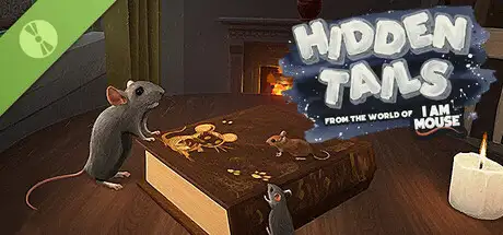 Hidden Tails: From the World of I Am a Mouse Demo