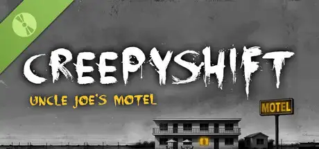 Creepy Shift: Uncle Joe’s Motel Demo