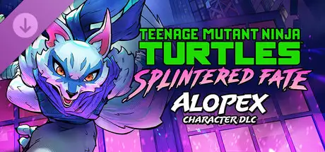Teenage Mutant Ninja Turtles: Splintered Fate - Alopex Character DLC