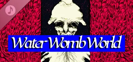 Water Womb World Soundtrack