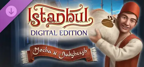 Istanbul: Digital Edition - Mocha & Baksheesh