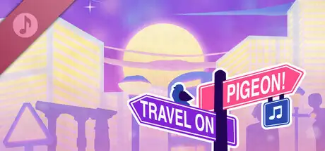 Travel On, Pigeon! Soundtrack