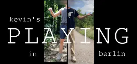 kevin's PLAYING in berlin