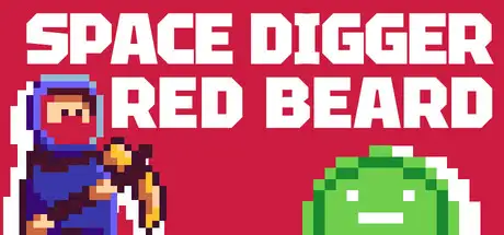 SPACE DIGGER RED BEARD