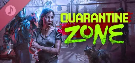 Quarantine Zone: The Last Check Soundtrack