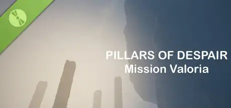 Pillars Of Despair-Mission Valoria Demo