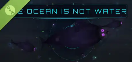 The Ocean is not Water Demo