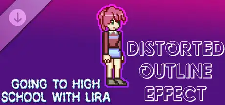 Going To High School With Lira - Distorted outline effect