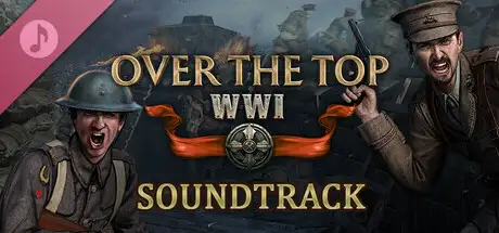 Over The Top: WWI Soundtrack