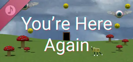 You're here again Soundtrack