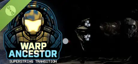 Superstring Transition: The Warp Ancestor Demo