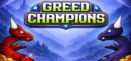 Greed Champions