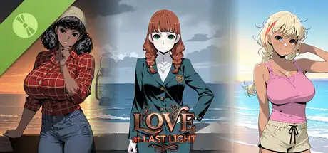 Love at Last Light Demo