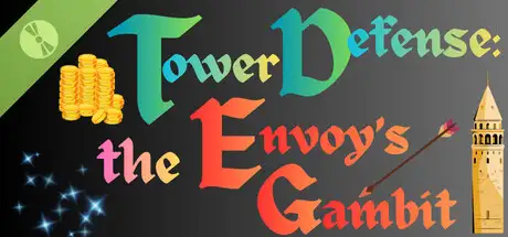 Tower Defense: The Envoy's Gambit Demo