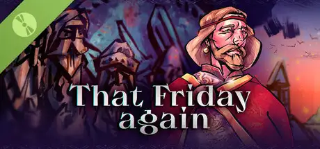 That Friday Again Demo