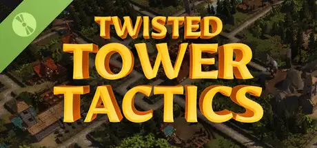 Twisted Tower Tactics Demo