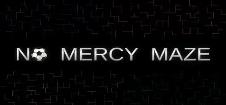 No Mercy Maze