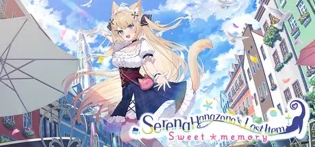 Serena Hanazono’s Lost Item ～Sweet Memory～