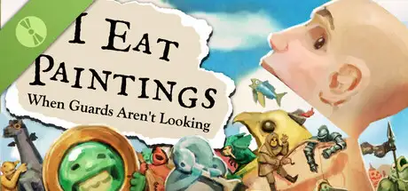 I Eat Paintings When Guards Aren't Looking Demo