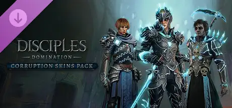 Disciples: Domination - Corruption Skins Pack