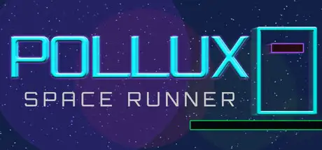 POLLUX - Space Runner