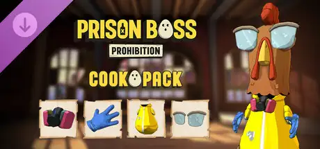 Prison Boss Prohibition - Cook Pack